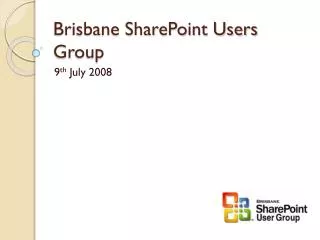 Brisbane SharePoint Users Group
