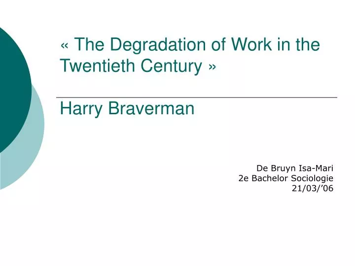 the degradation of work in the twentieth century harry braverman