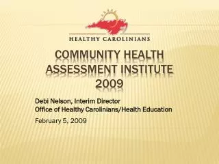 Community Health Assessment Institute 2009