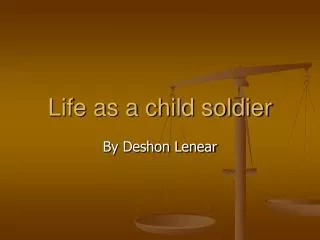 life as a child soldier