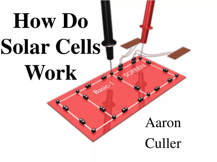 PPT - How Do Solar Cells Work PowerPoint Presentation, free