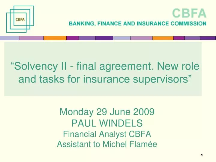 solvency ii final agreement new role and tasks for insurance supervisors