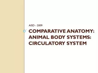 Comparative Anatomy: Animal Body Systems: Circulatory System