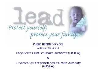 Public Health Services A Shared Service of Cape Breton District Health Authority (CBDHA) &amp;