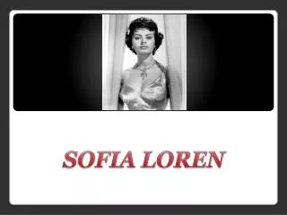 SOFIA LOREN