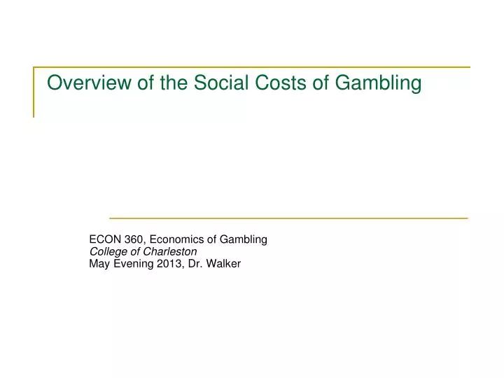 overview of the social costs of gambling