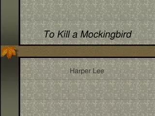 To Kill a Mockingbird