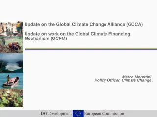 Marco Morettini Policy Officer, Climate Change