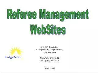 1305 11 th Street #202 Bellingham, Washington 98225 (360) 676-5999 Referees