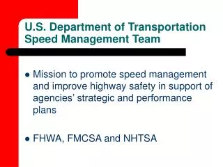 U.S. Department of Transportation Speed Management Team