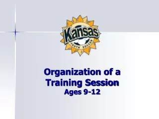 Organization of a Training Session Ages 9-12