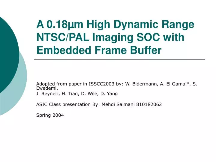 a 0 18 m high dynamic range ntsc pal imaging soc with embedded frame buffer