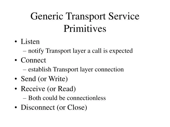 generic transport service primitives