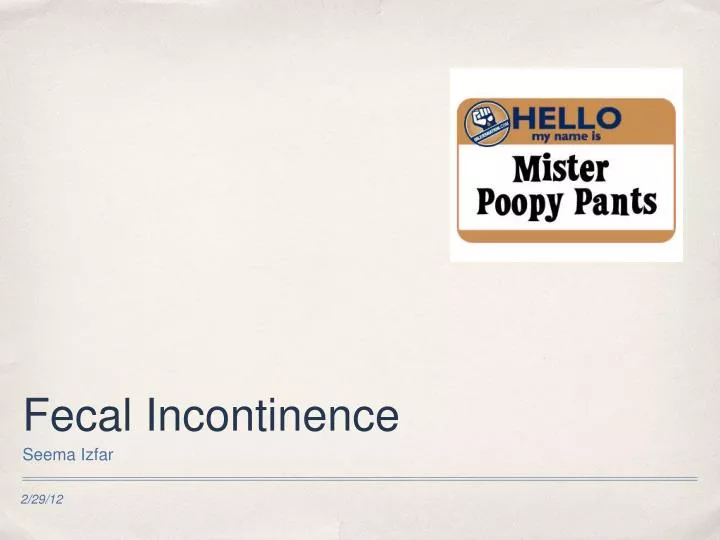 fecal incontinence