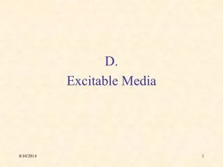 D. Excitable Media