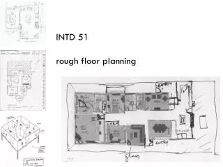 INTD 51 rough floor planning