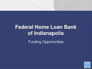 Federal Home Loan Bank of Indianapolis