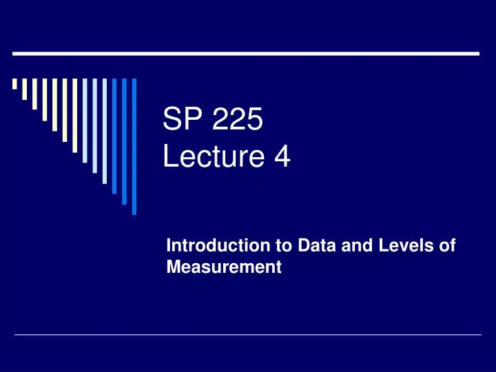 sp 225 lecture 4
