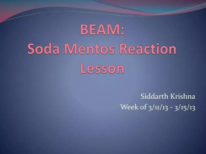 beam soda mentos reaction lesson