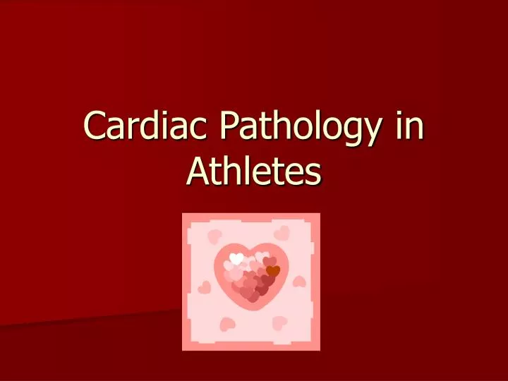 cardiac pathology in athletes