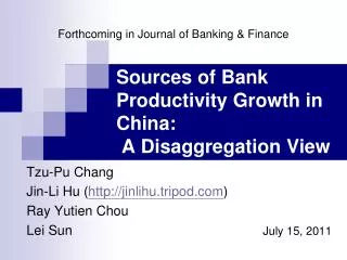 Sources of Bank Productivity Growth in China: A Disaggregation View