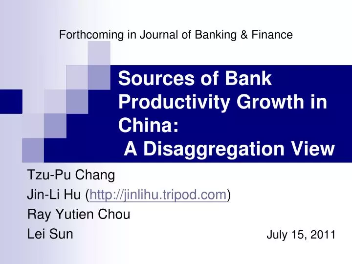 sources of bank productivity growth in china a disaggregation view