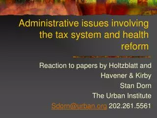 Administrative issues involving the tax system and health reform