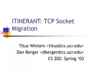 ITINERANT: TCP Socket Migration