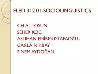 FLED 312.01-SOCIOLINGUISTICS