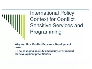 International Policy Context for Conflict Sensitive Services and Programming