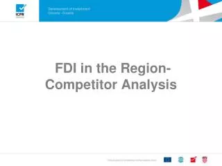 FDI in the Region- Competitor Analysis