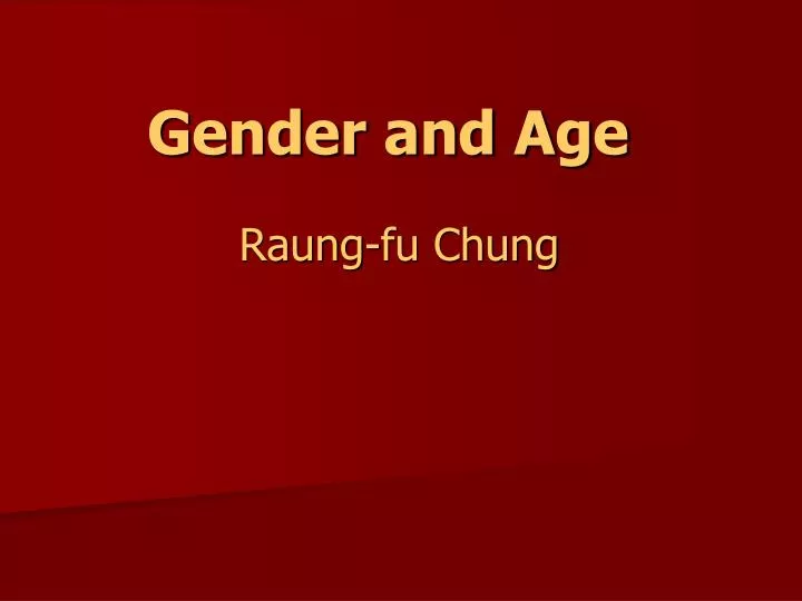 gender and age