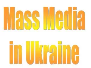 Mass Media in Ukraine