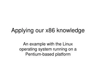 applying our x86 knowledge