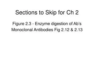 Sections to Skip for Ch 2