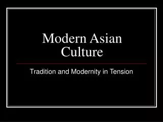 Modern Asian Culture