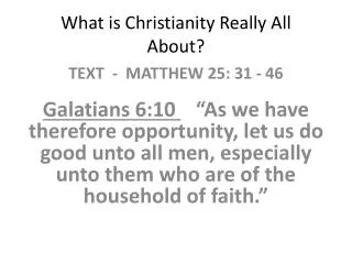 What is Christianity Really All About ?