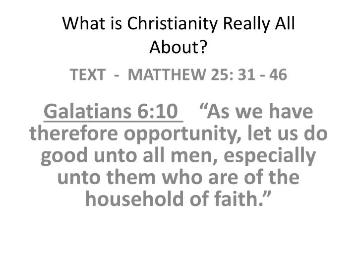 what is christianity really all about