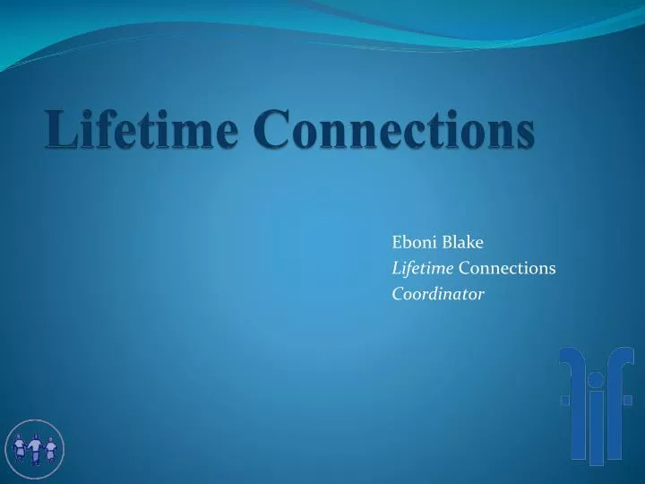 lifetime connections