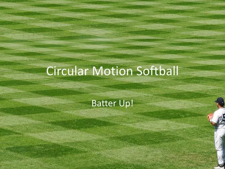 circular motion softball