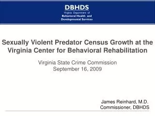 Sexually Violent Predator Census Growth at the Virginia Center for Behavioral Rehabilitation
