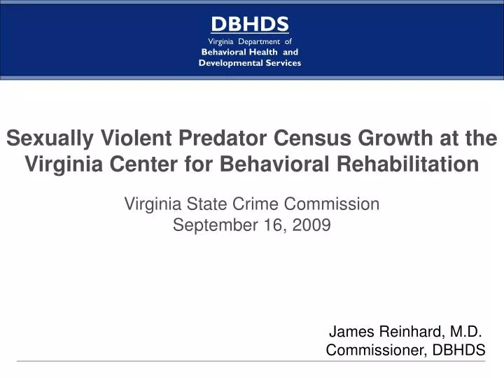 sexually violent predator census growth at the virginia center for behavioral rehabilitation