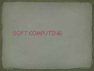SOFT COMPUTING