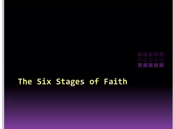 the six stages of faith