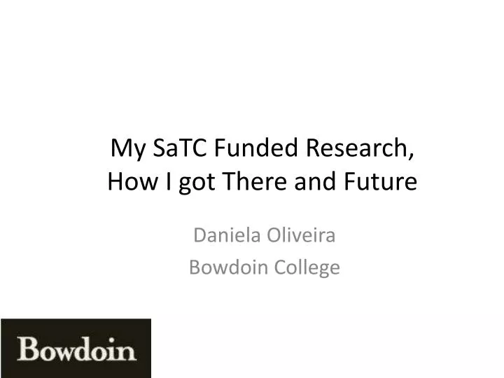 my satc funded research how i got there and future
