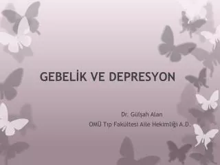 gebel k ve depresyon