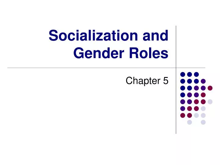 socialization and gender roles