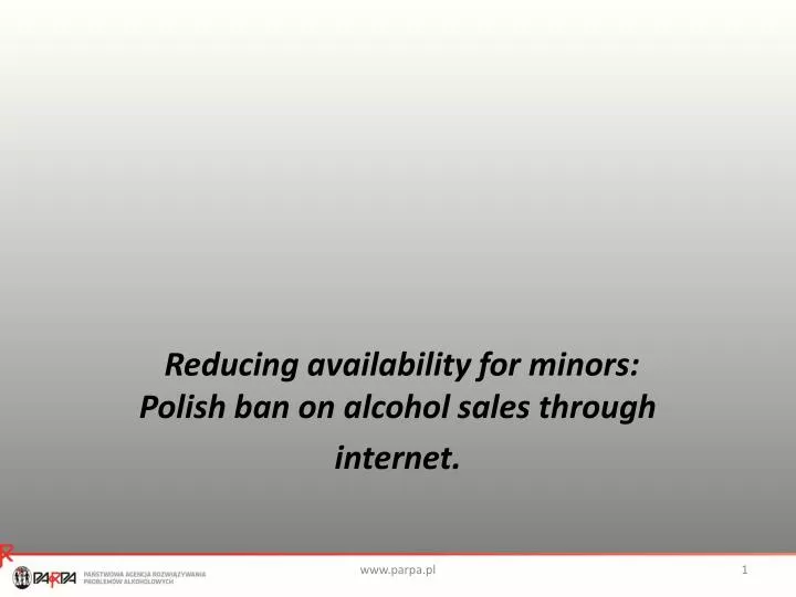reducing availability for minors polish ban on alcohol sales through internet