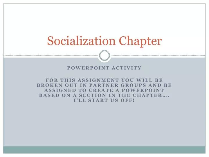 socialization chapter