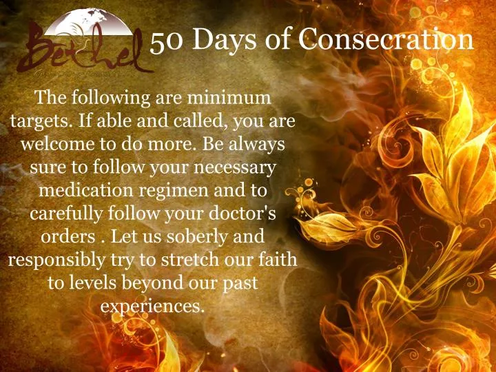 50 days of consecration